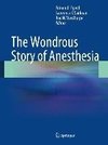 WONDROUS STORY OF ANESTHESIA