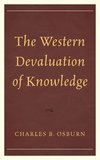 Western Devaluation of Knowledge, the
