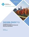 Sigsim Pads 13 Proceedings of the 2013 ACM Sigsim Principles of Advanced Discrete Simulation