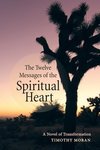 The Twelve Messages of the Spiritual Heart