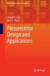 Piezoresistor Design and Applications