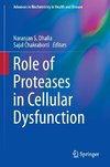 Role of Proteases in Cellular Dysfunction