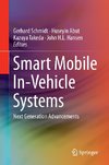 Smart Mobile In-Vehicle Systems