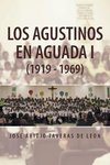 Los Agustinos En Aguada I (1919 - 1969)