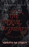 The Devil Worships