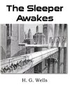 The Sleeper Awakes