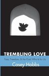 Trembling Love