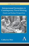 Mee, C: Interpersonal Encounters in Contemporary Travel Writ