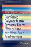 Reinforced Polymer Matrix Syntactic Foams