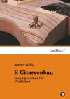 E-Gitarrenbau