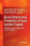 Quasi-Dimensional Simulation of Spark Ignition Engines