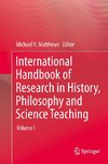 International Handbook of Research in History, Philosophy and Science Teaching