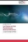 La Física en los Fenómenos Extraordinarios