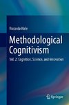 Methodological Cognitivism Vol. 2