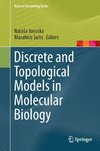 Discrete and Topological Models in Molecular Biology