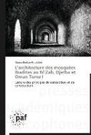 L'architecture des mosquées Ibadites au M'Zab, Djerba et Oman Tome I