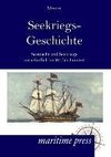 Seekriegs-Geschichte in Umrissen