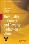 The Quality of Growth and Poverty Reduction in China