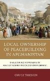 Local Ownership of Peacebuilding in Afghanistan