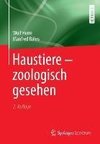 Haustiere - zoologisch gesehen