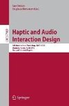 Haptic and Audio Interaction Design