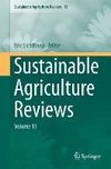 Sustainable Agriculture Reviews Volume 13