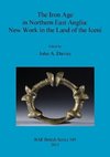 The Iron Age in Northern East Anglia