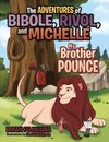 The Adventures of Bibole, Rivol and Michelle