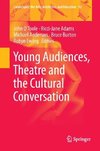 Young Audiences, Theatre and the Cultural Conversation