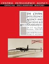 The Central Intelligence Agency and Overhead Reconnaissance