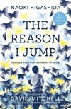 The Reason I Jump: One Boy's Voice from the Silence of Autism