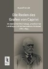 Die Reden des Grafen von Caprivi im deutschen Reichstage, preußischen Landtage und bei besonderen Anlässen 1883-1893