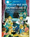 Hesebeck, B: Spielen mit der Dunkelheit