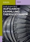 Barth, F: Aufgabensammlung Thermodynamik