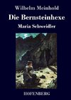 Die Bernsteinhexe