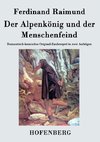 Der Alpenkönig und der Menschenfeind