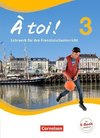 À toi! 3 - Schülerbuch