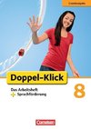 Doppel-Klick - Grundausgabe. 8. Schuljahr. Das Arbeitsheft plus Sprachförderung