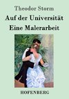 Auf der Universität / Eine Malerarbeit