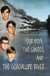 Four Boys, Two Canoes, and the Guadalupe River