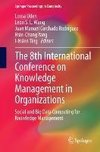 The 8th International Conference on Knowledge Management in Organizations