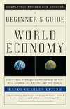 A Beginner's Guide to the World Economy