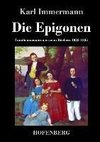 Die Epigonen