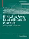 Historical and Recent Catastrophic Tsunamis in the World