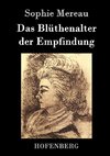 Das Blüthenalter der Empfindung