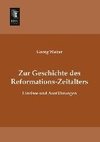 Zur Geschichte des Reformations-Zeitalters