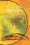 Rhythms, Rhymes, and Inspirational Chimes