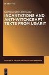 Del Olmo Lete, G: Incantations and Anti-Witchcraft Texts fro