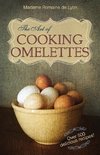 The Art of Cooking Omelettes