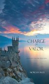 A Charge of Valor